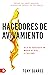 Hacedores de avivamiento (Spanish Edition) by Tony Suárez