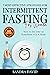 7 Most Effective Strategies for Intermittent Fasting for Women by Sandra David