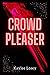 CROWD PLEASER