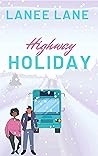 Highway Holiday by Lanee Lane