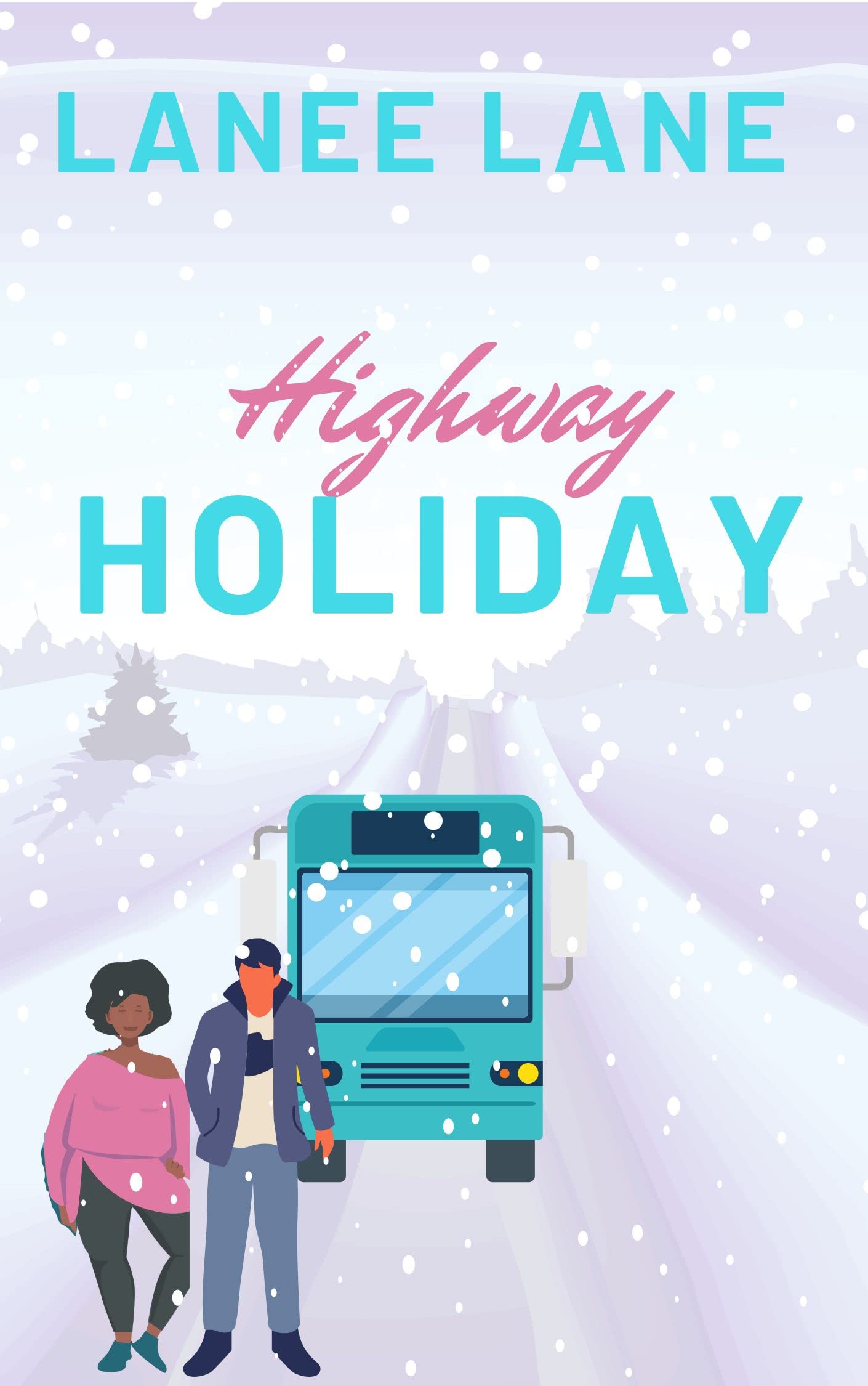 Highway Holiday (Kindle Edition)