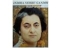 Indira Nehru Gandhi: Ruler of India