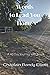 Words to Lead You Home by Randy Elliott