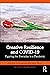 Creative Resilience and COVID-19: Figuring the Everyday in a Pandemic (The COVID-19 Pandemic Series)