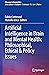 Artificial Intelligence in Brain and Mental Health: Philosophical, Ethical & Policy Issues (Advances in Neuroethics)