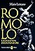 Romolo: La leggenda del fondatore (Italian Edition)
