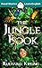 The Jungle Book: Elementary, Level A1+: A story at your level, to help you improve your English without extra studying