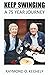 Keep Swinging: A 75 Year Jo...
