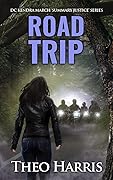 Road Trip: A British Crime Thriller