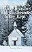 Old Churches, Older Churches and the Secrets They Kept