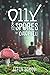 Olly & The Spores of Oak Hill by Glenn Somodi