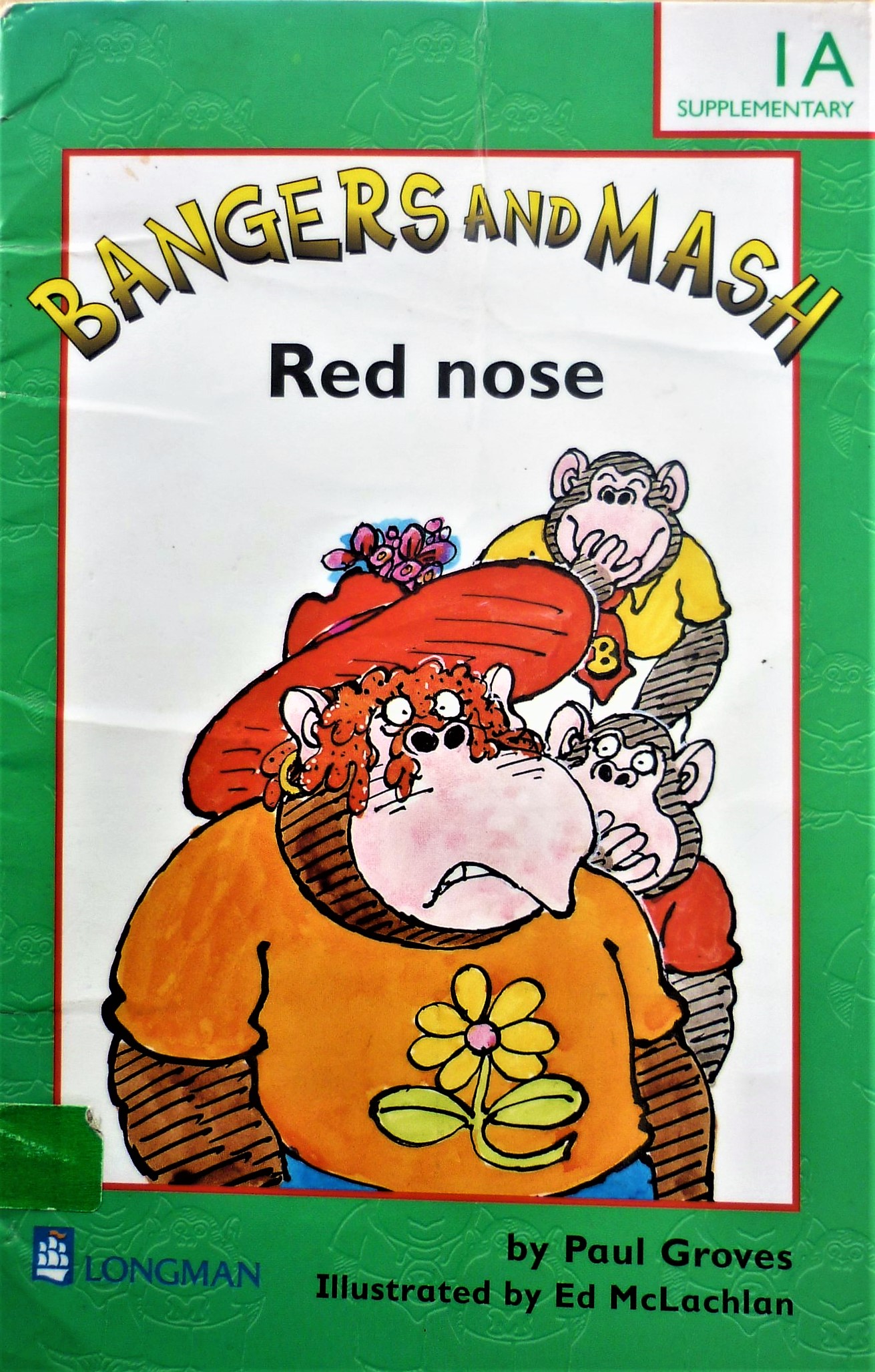 Bangers and Mash: Green Books: Book 1A: "Red Nose"