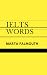 IELTS WORDS by Marta Falmouth