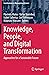 Knowledge, People, and Digital Transformation: Approaches for a Sustainable Future (Contributions to Management Science)