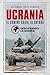 Ucrania. El camino hacia la guerra