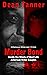 Murder Bond: Inside the Minds of Real Life American Serial Killer Couples
