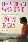 Een verhaal van net niet: een baanbrekende interpretatie van Tsjaikovski's opera Jevgeni Onegin