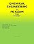 Chemical Engineering for FE...