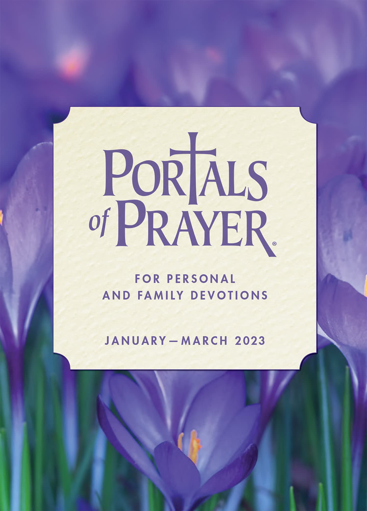 Portals of Prayer, Jan-Mar 2023 (Kindle Edition)