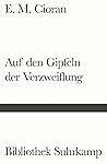 Auf den Gipfeln der Verzweiflung Auf den Gipfeln der Verzweiflung