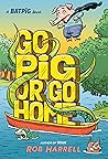 Batpig: Go Pig or...