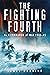 The Fighting Fourth by James Dunning