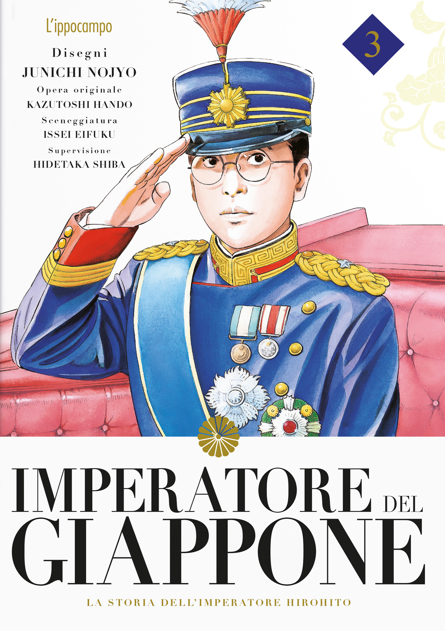 Imperatore del Giappone - Vol. 3,  La storia dell'imperatore Hirohito (Paperback)
