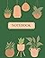 Notebook: Cute Succulent Pl...