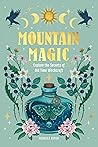 Mountain Magic: E...