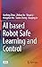AI based Robot Safe Learning and Control