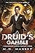Druid's Gamble (The Trickst...