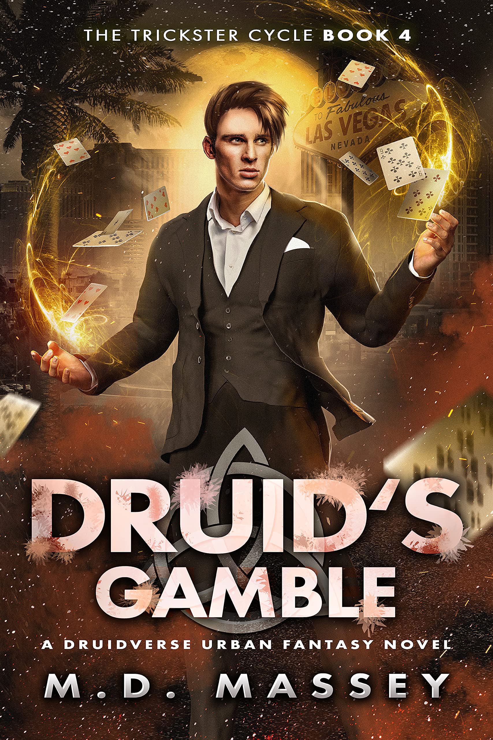 Druid's Gamble (The Trickster Cycle, #4)