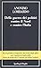 Della guerra dei politici contro il Nord e contro l'Italia