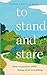 To Stand And Stare: How to ...