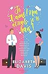 Je t'aime ! Non attends, je te hais ! by Elizabeth Davis