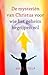 De Mysteriën van Christus v...