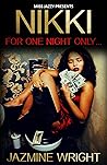 NIKKI: FOR ONE NIGHT ONLY