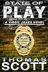 State of Play (Virgil Jones Mystery Thriller Series Book 16)