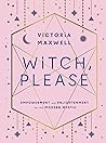 Witch, Please: Em...