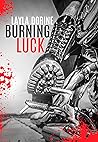 Burning Luck