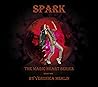 Spark: The magic Heart Series Spark: The magic Heart Series