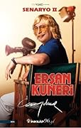 Erşan Kuneri Senaryoları - Senaryo II