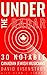 Under the Radar: 30 Notable...