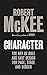 Character: The Art of Role and Cast Design for Page, Stage and Screen