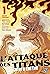 L'Attaque des Titans - Before the Fall Edition Colossale T01 (L'Attaque des Titans - Before the Fall - Edition Colossale t. 1) (French Edition)
