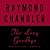 The Long Goodbye (Philip Marlowe, #6)
