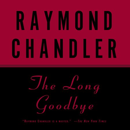 The Long Goodbye
