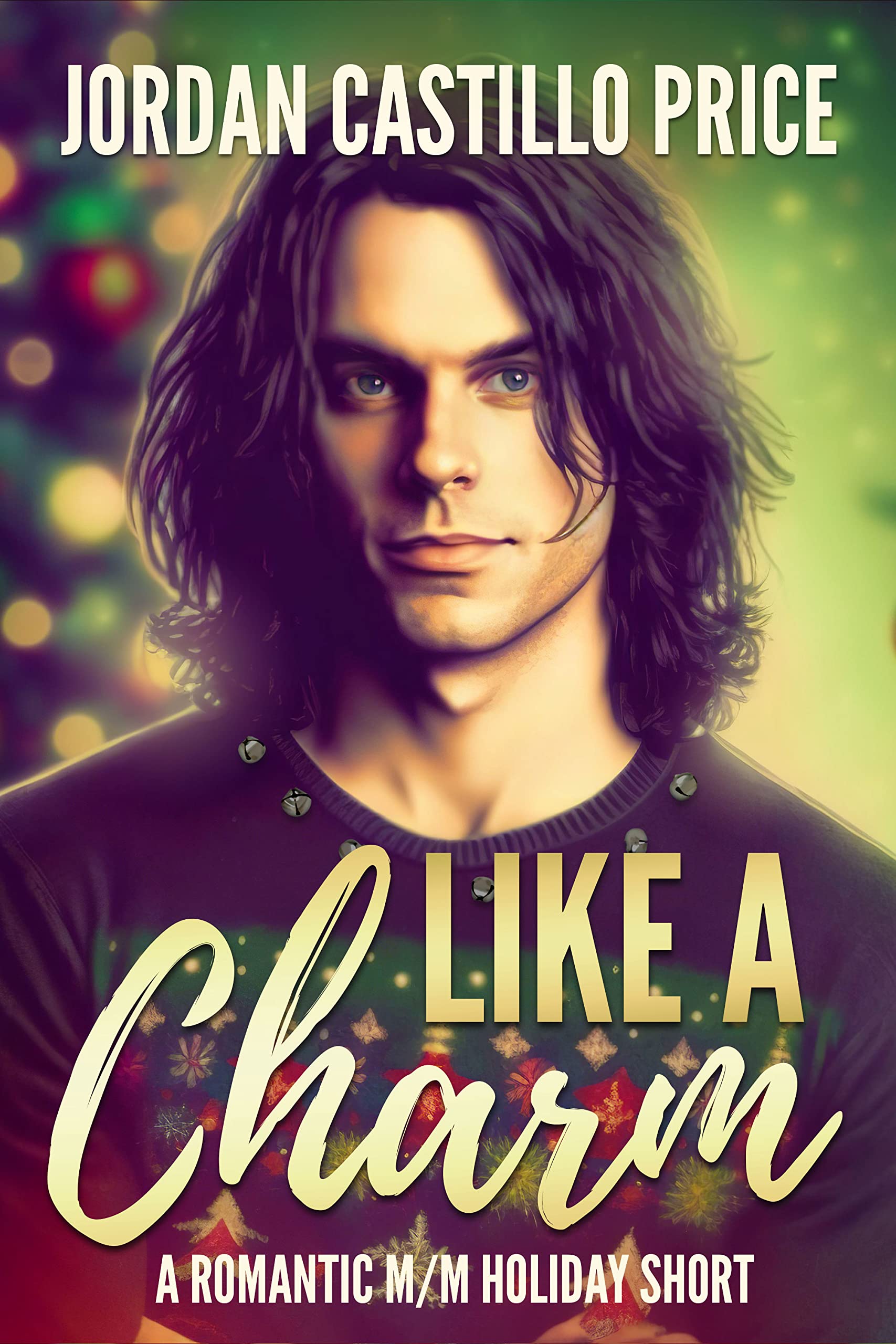 Like a Charm (Kindle Edition)