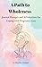 A Path to Wholeness: Journa...