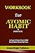 Workbook for Atomic Habit: ...